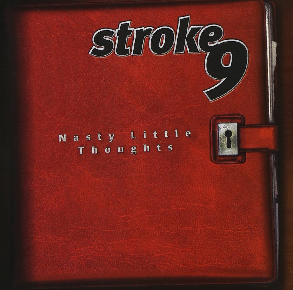 Stroke 9 - Nasty Little Thoughts (CD)