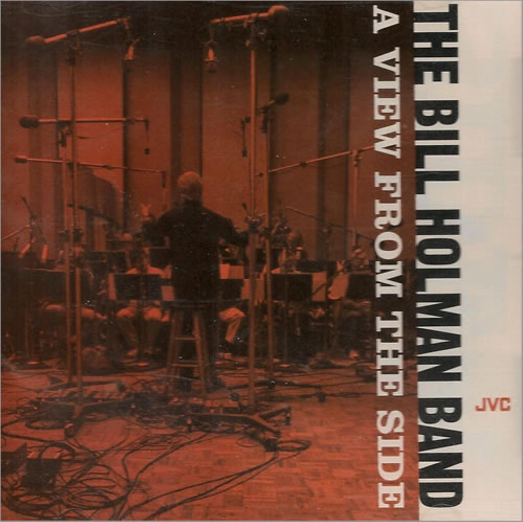 The Bill Holman Band - A View from the Side (CD)