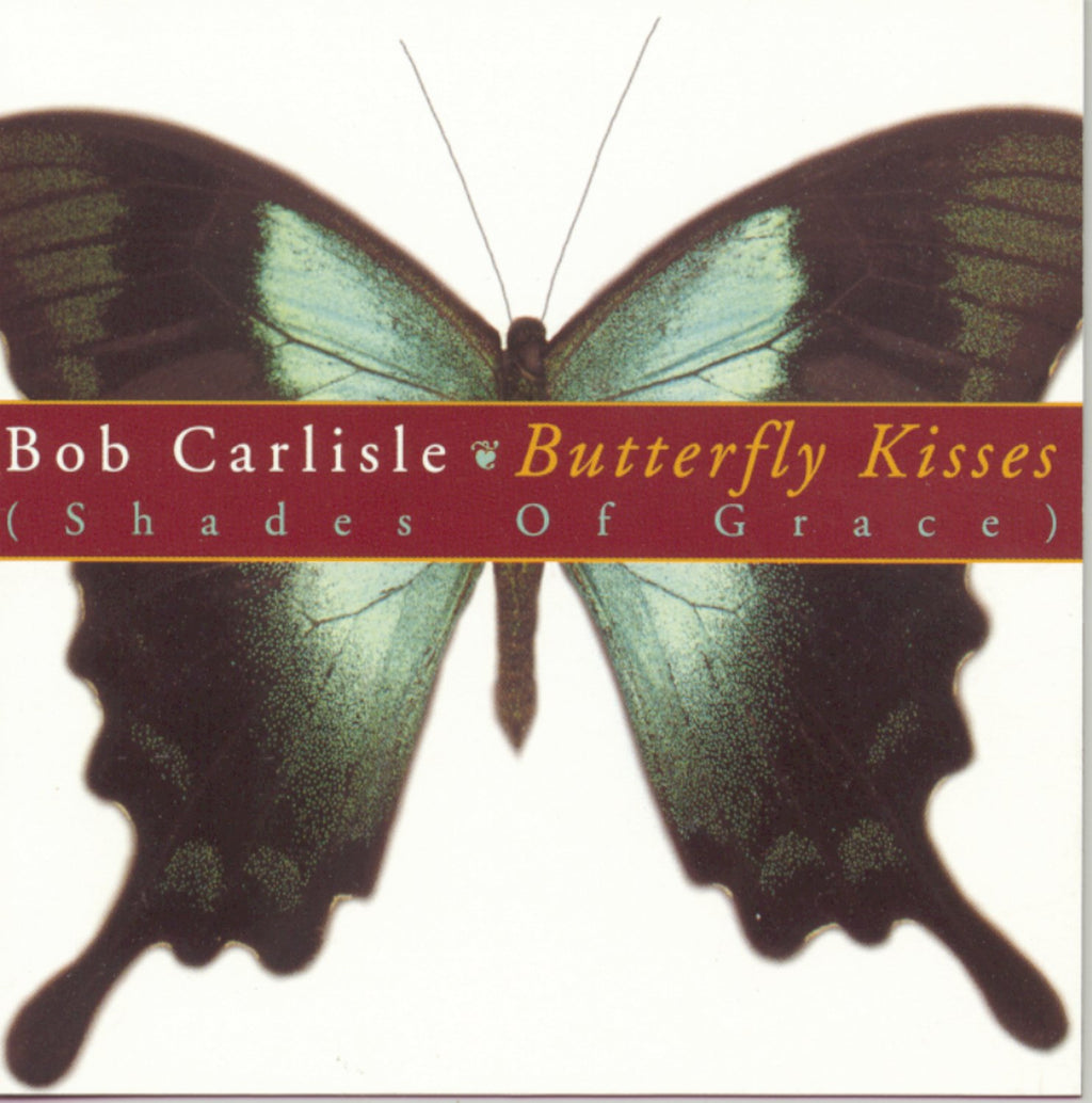 Bob Carlisle - Butterfly Kisses (CD)