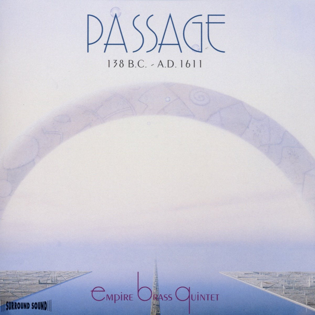 The Empire Brass Quintet - Passage: 138 B.C. - A.D. 1611 (CD)