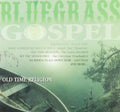 Bluegrass Gospel: Old Time Religion (CD)
