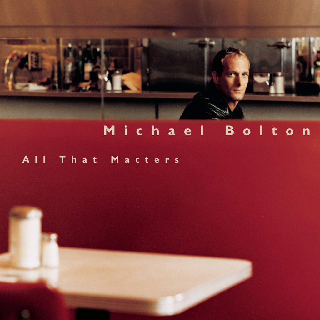 Michael Bolton - All That Matters (CD)