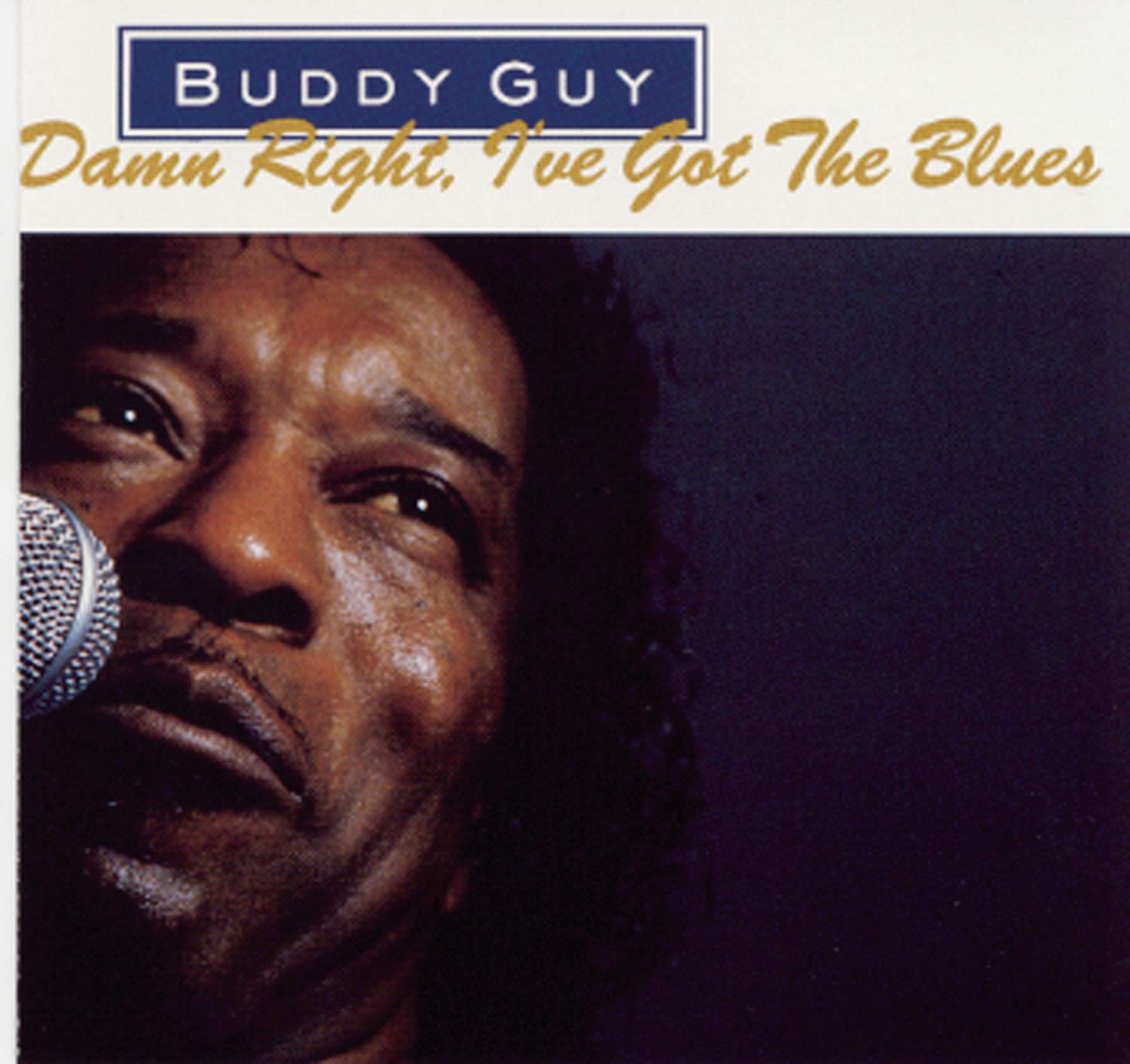 Buddy Guy - Damn Right, I've Got The Blues (CD)