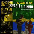 Sound of Rio: Brasileirinho () - Soundtrack (CD)