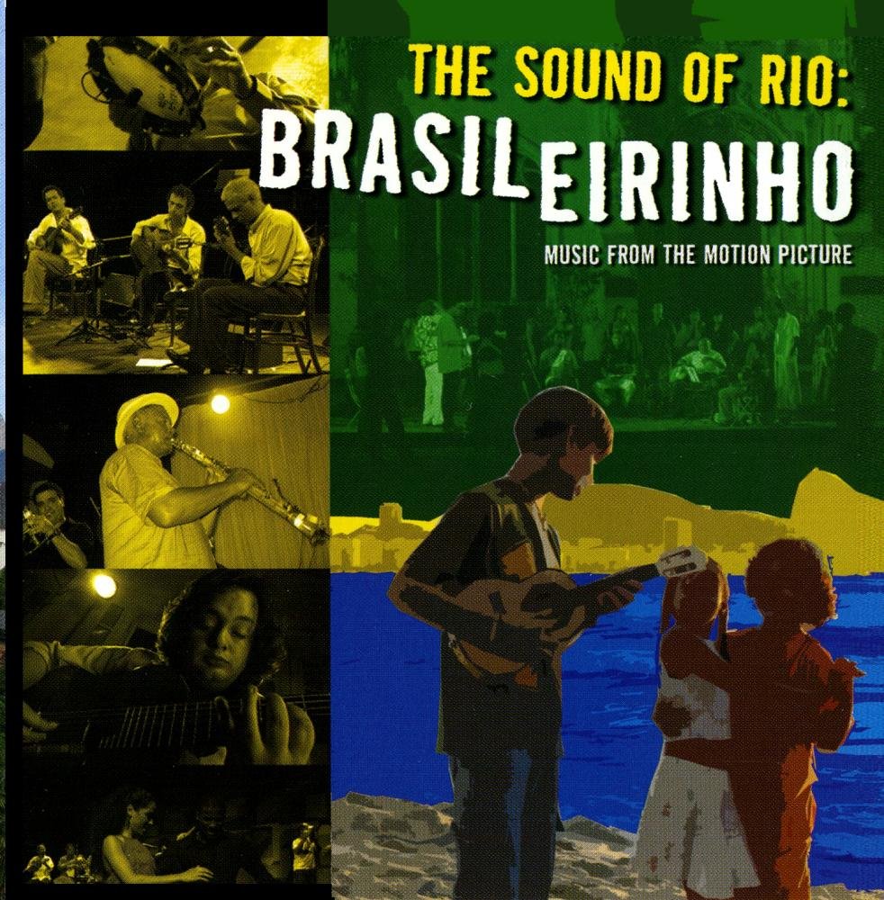 Sound of Rio: Brasileirinho () - Soundtrack (CD)