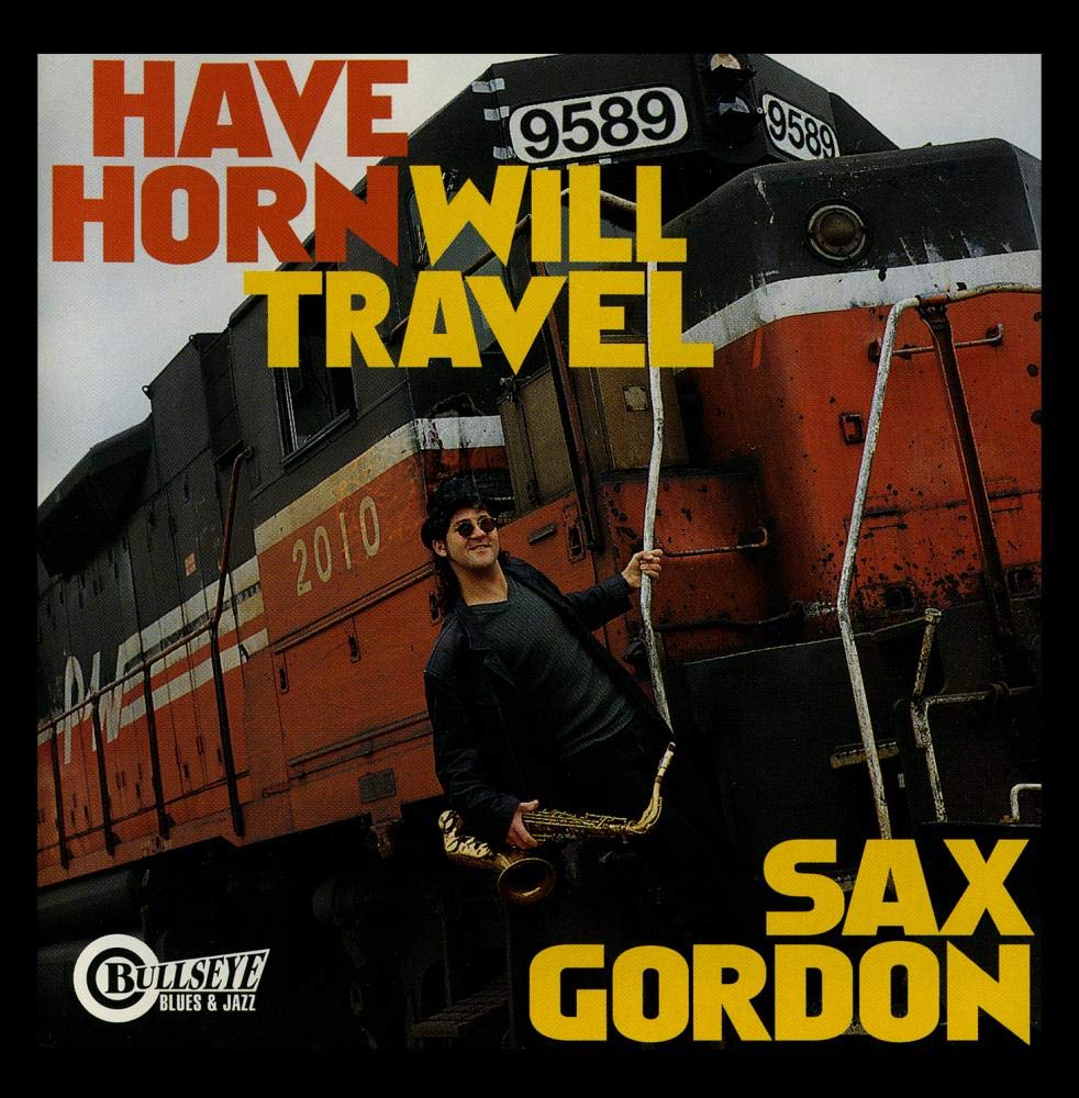 Sax Gordon - Have Horn Will Travel (CD)