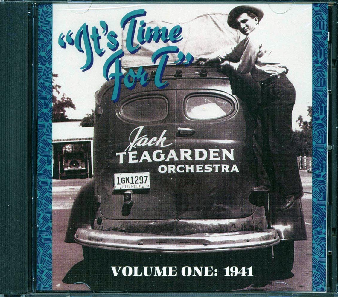 Jack Teagarden And His Orchestra - It's Time for Tea Jack Teagarden Orchestra Volume One : 1941 (CD)