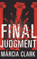 Clark, Marcia - Final Judgment (Samantha Brinkman, 4) (CD)