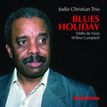 Jodie Christian Trio - Blues Holiday (CD)