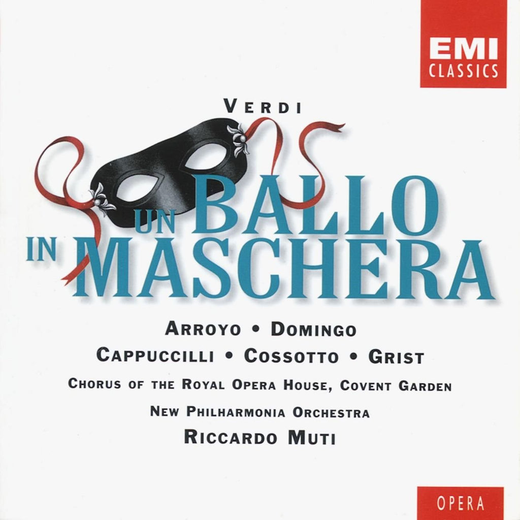 Giuseppe Verdi / Martina Arroyo / Placido Domingo / Piero Cappuccilli / Fiorenza Cossotto / Reri Grist / Chorus Of The Royal Opera House, Covent Garden / New Philharmonia Orchestra / Riccardo Muti - Verdi - Un ballo in maschera / Arroyo · Domingo · Cappuc