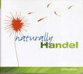 Handel - Naturally Handel (CD)
