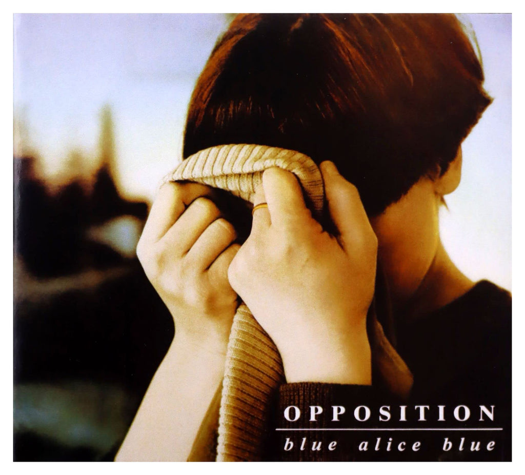 Opposition - BLUE ALICE BLUE-OPPOSITION, THE (CD)