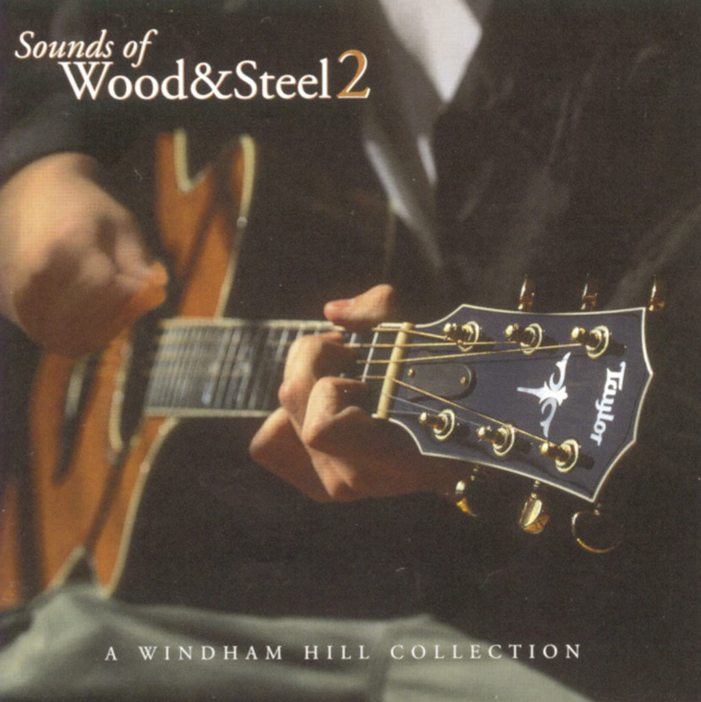 Sounds Of Wood & Steel II (CD)