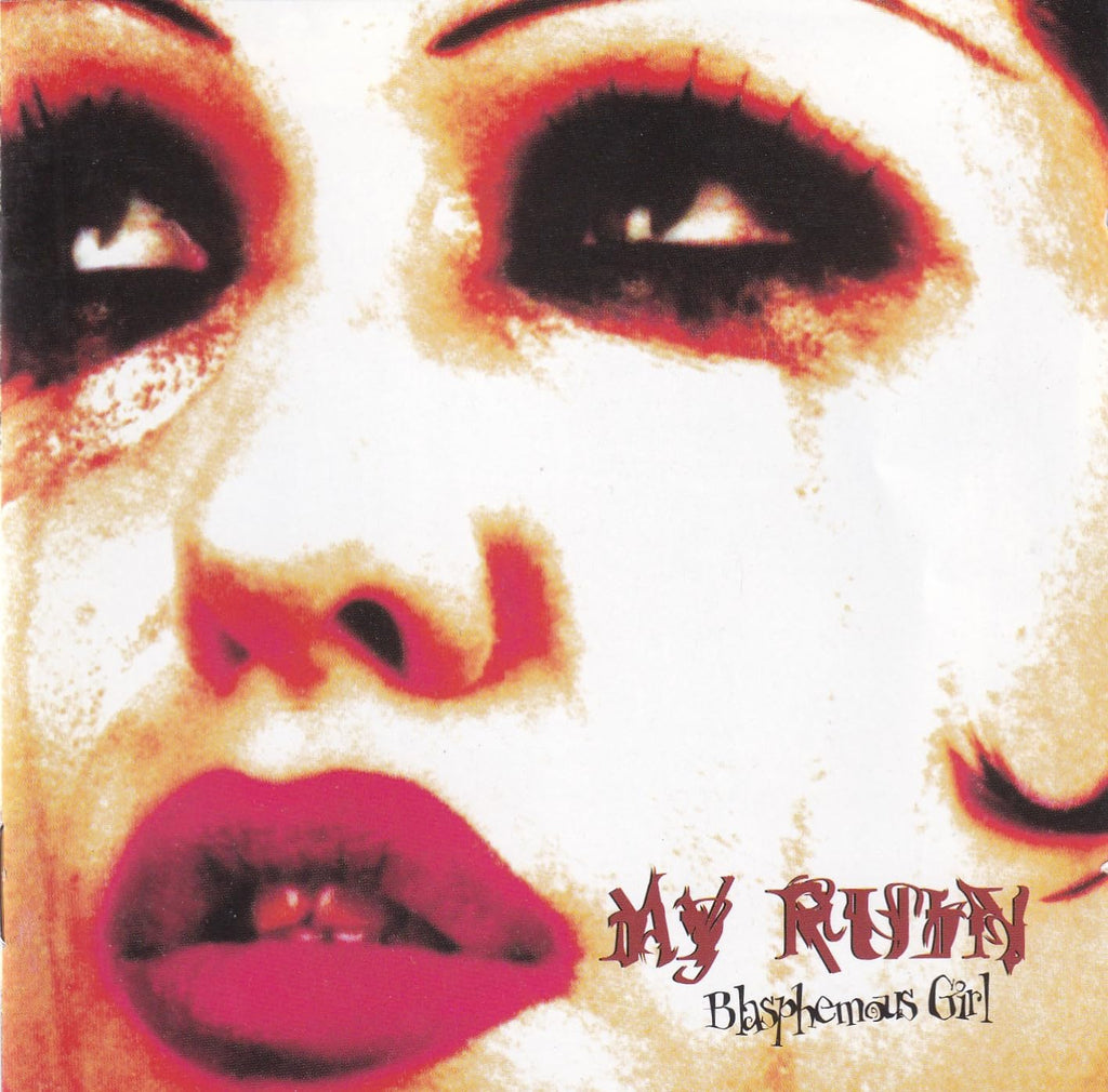 My Ruin - Blasphemous Girl (CD)