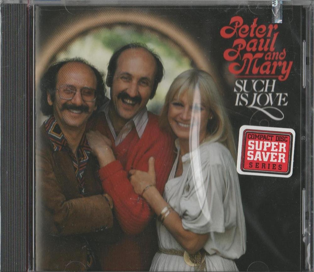 Peter, Paul & Mary - Such Is Love (Reis) (CD)