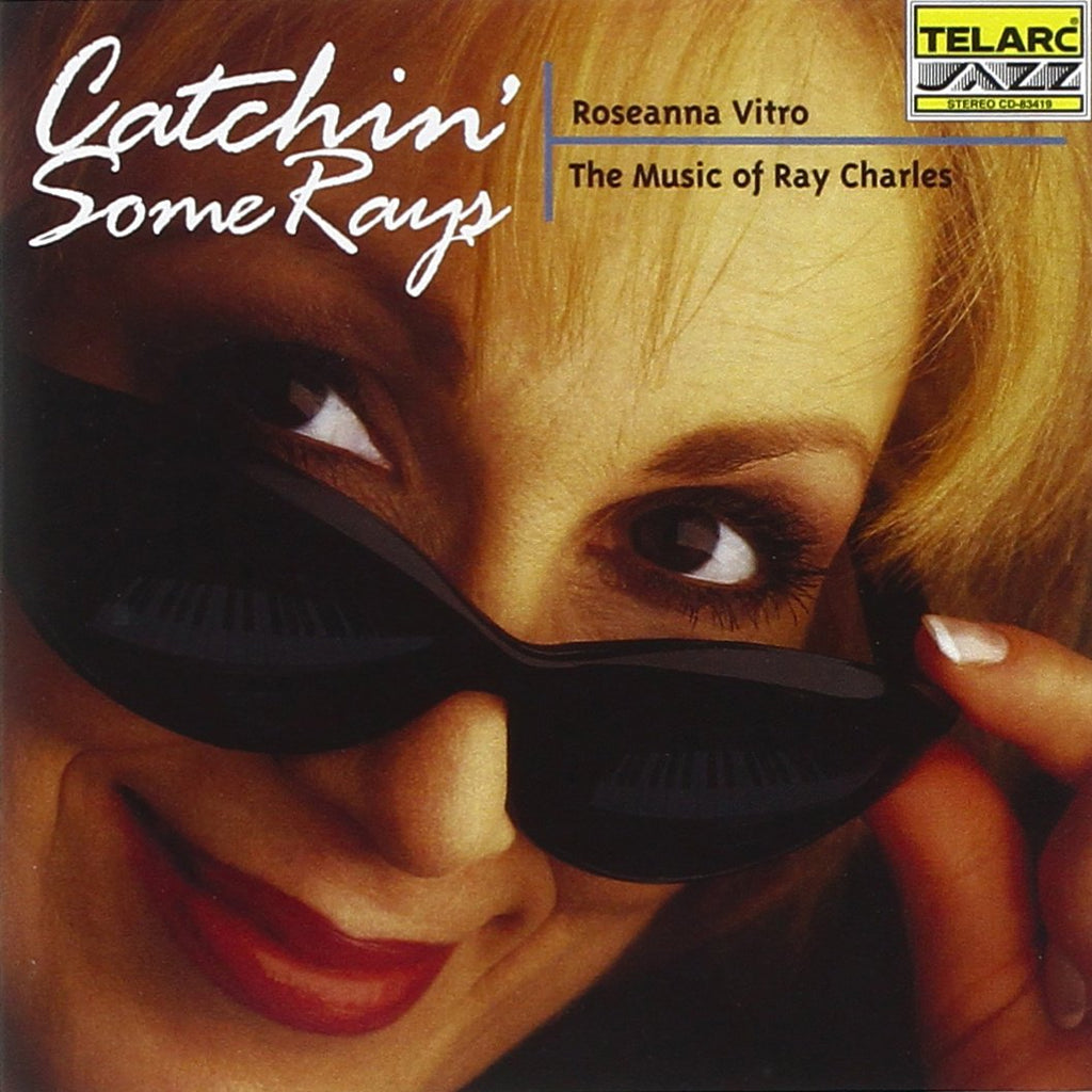 Roseanna Vitro - Catchin' Some Rays: The Music Of Ray Charles (CD)