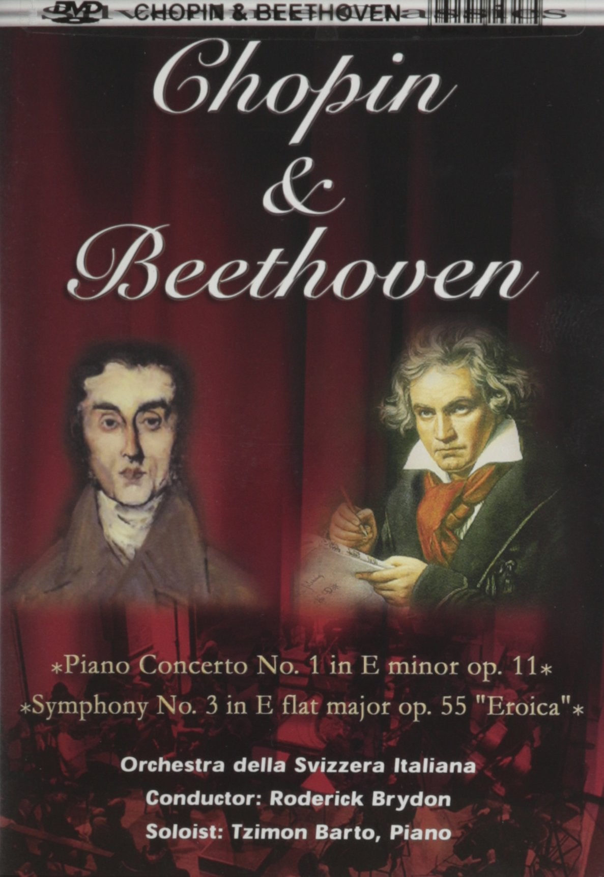 Chopin Piano Concerto No. 1 in E minor op. 11 & Beethoven Symph. No. 3 in E flat major op. 55 "Eroica" (DVD)