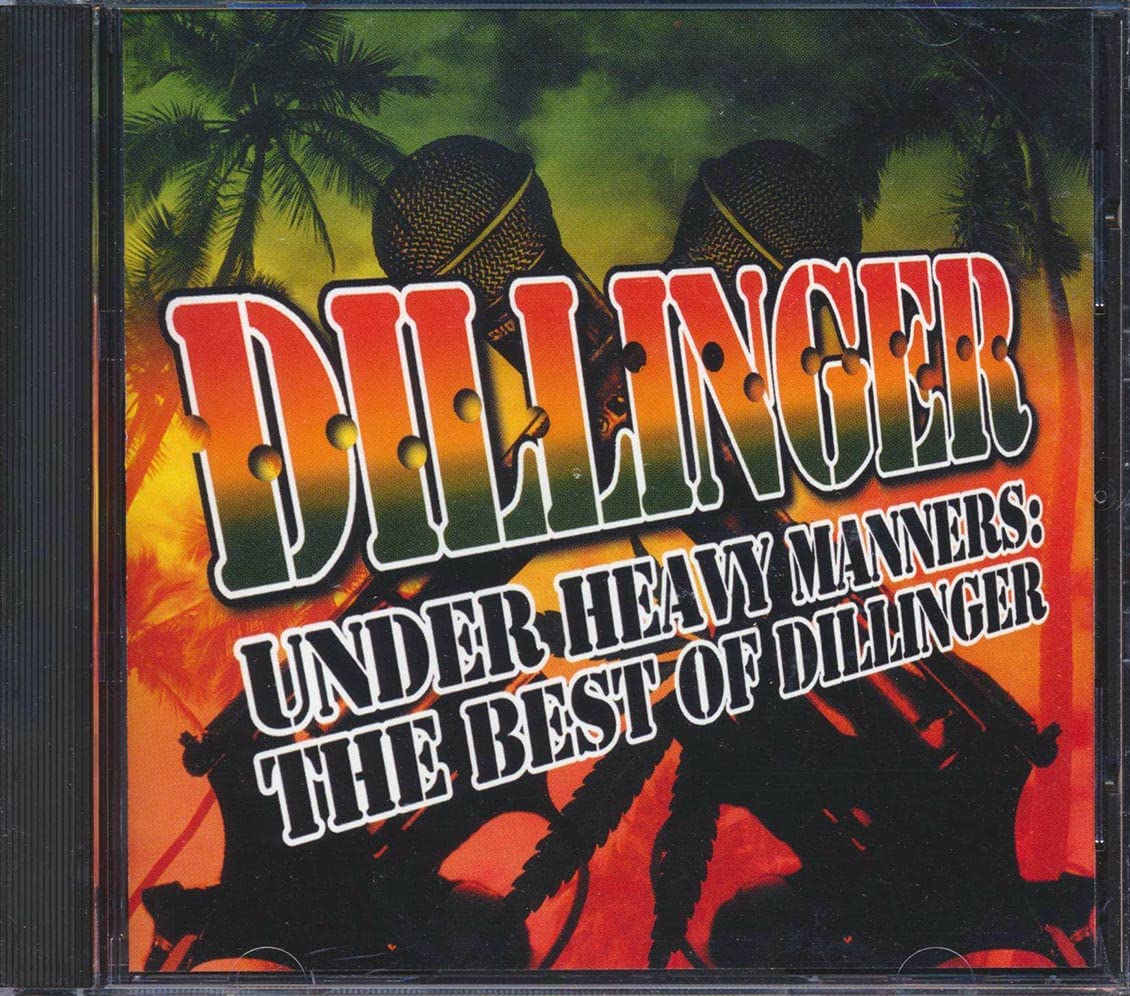 Dillinger - Under Heavy Manners: Best of D (CD)