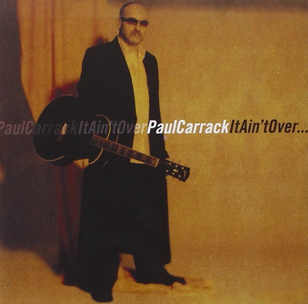 Paul Carrack - It Ain't Over (CD)