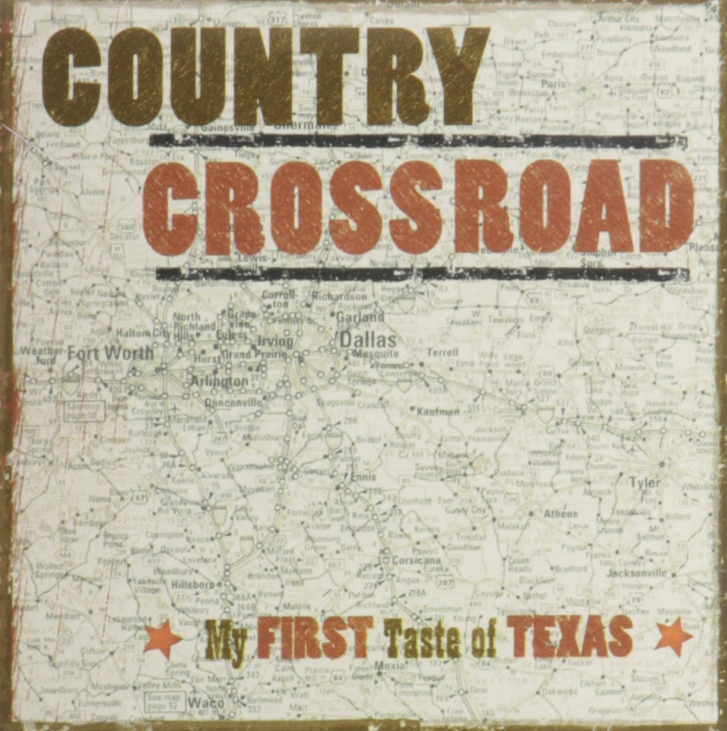 Country Crossroad: My First Taste of Texas (CD)