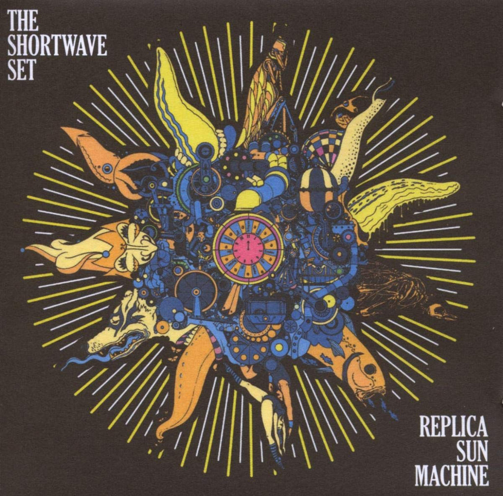 The Shortwave Set - Replica Sun Machine (CD)