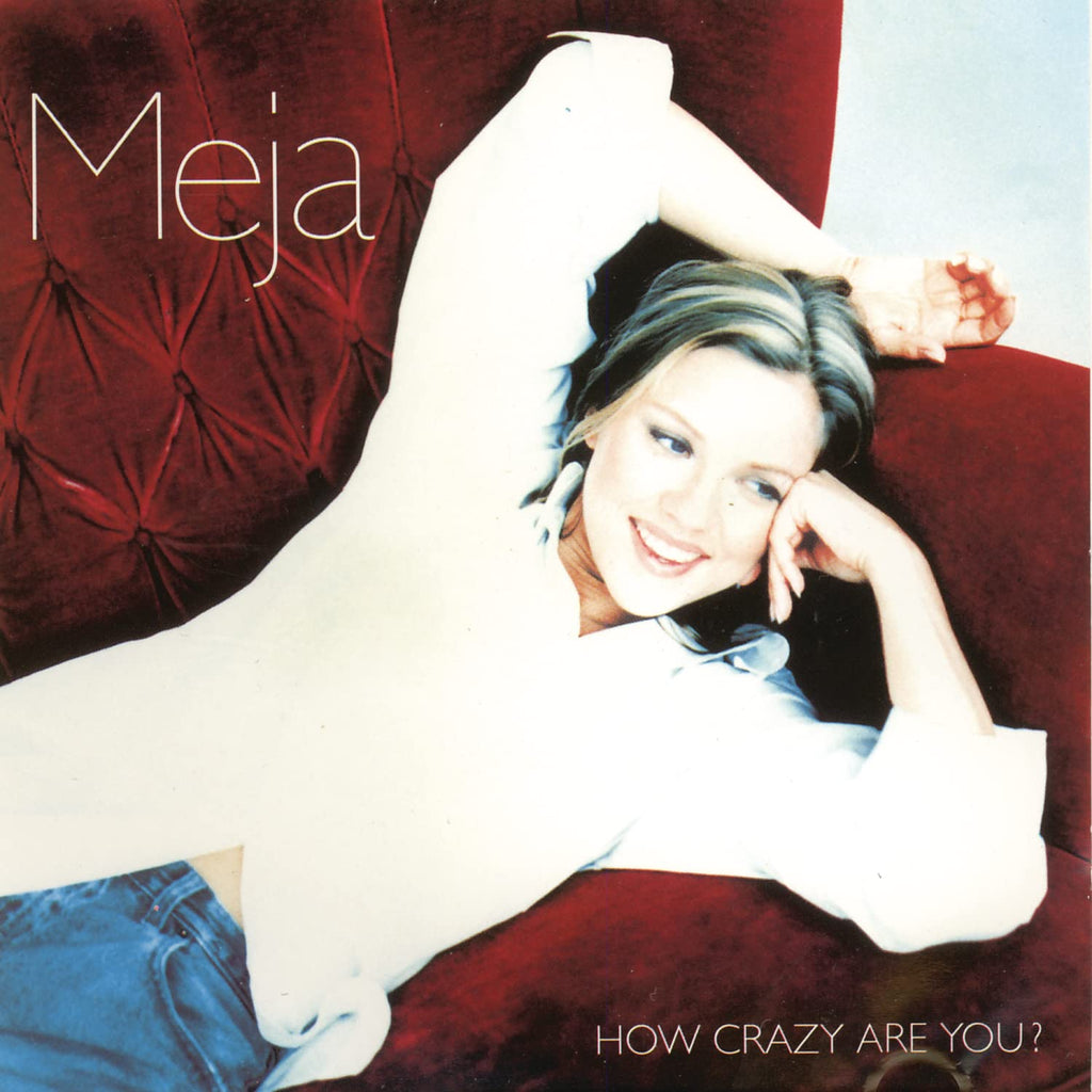 Meja - How Crazy Are You? (CD)
