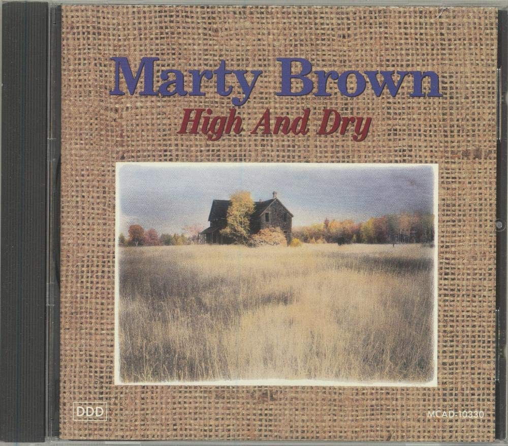 Marty Brown - High And Dry (CD)