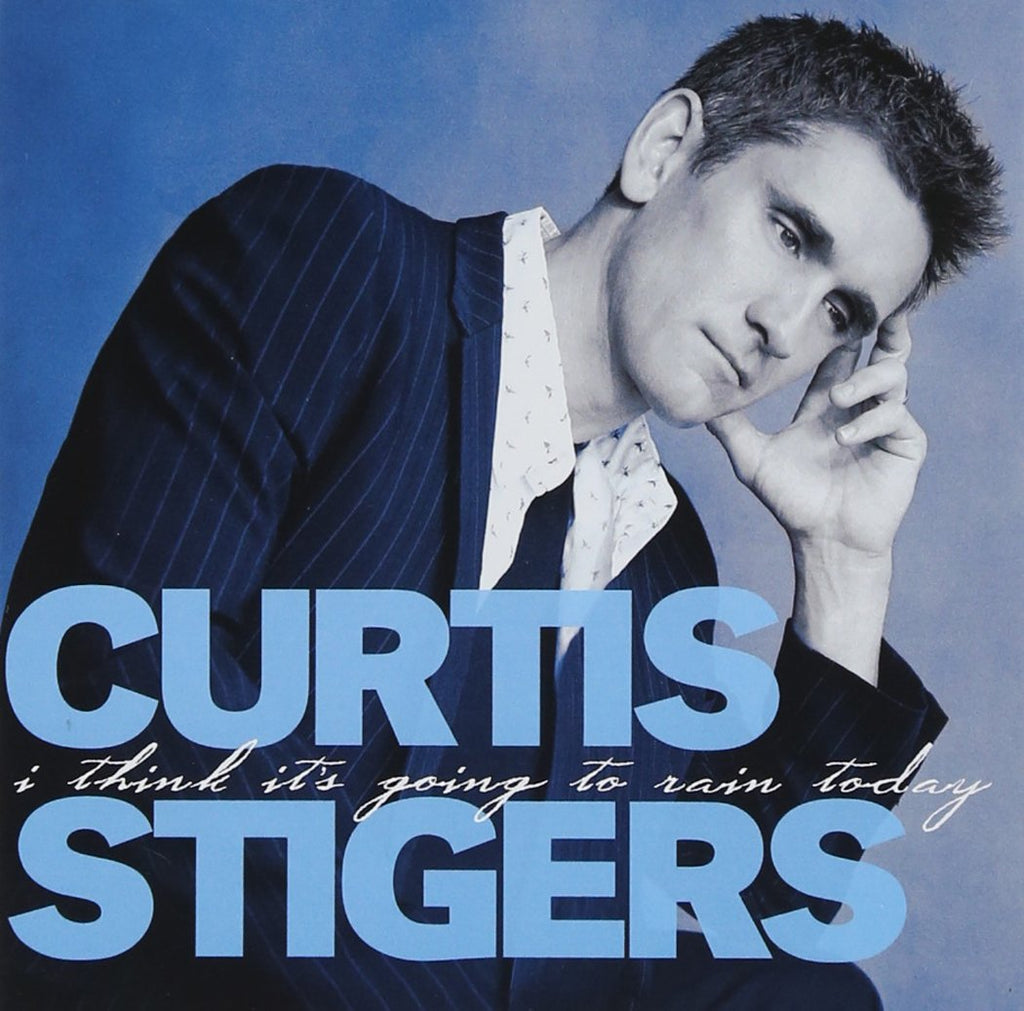 Curtis Stigers - I Think It's Going To Rain Today (CD)