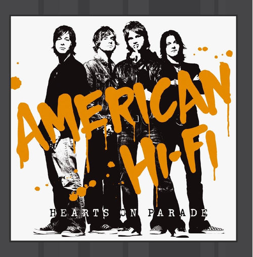 American Hi-Fi - Hearts on Parade (CD)