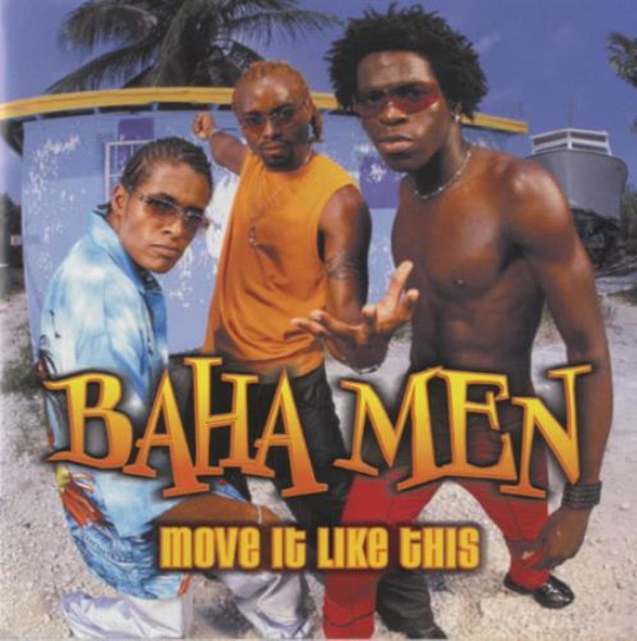 Baha Men - Baha Men Move It Like This Music CDs (CD)
