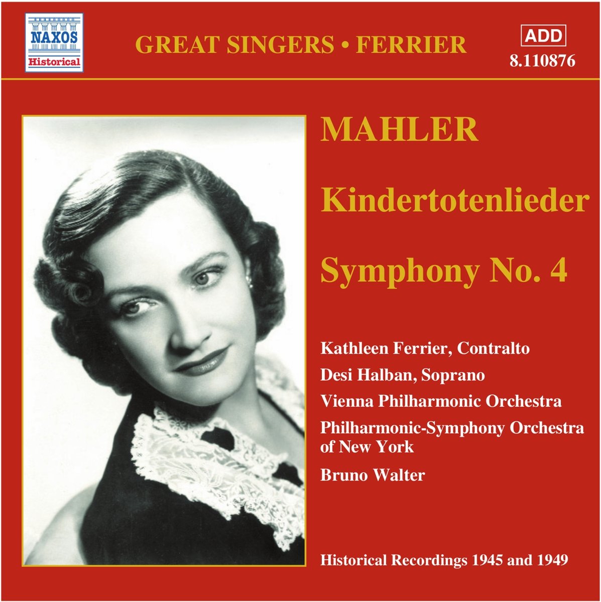 Gustav Mahler / Kathleen Ferrier / Desi Halban / Wiener Philharmoniker / Philharmonic-Symphony Orchestra Of New York / Bruno Walter - Kindertotenlieder (CD)