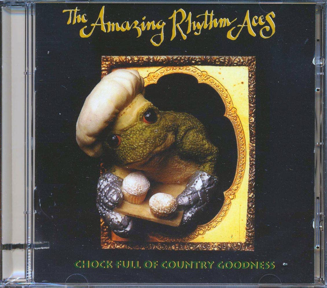 The Amazing Rhythm Aces - Chock Full of Country Goodness (CD)
