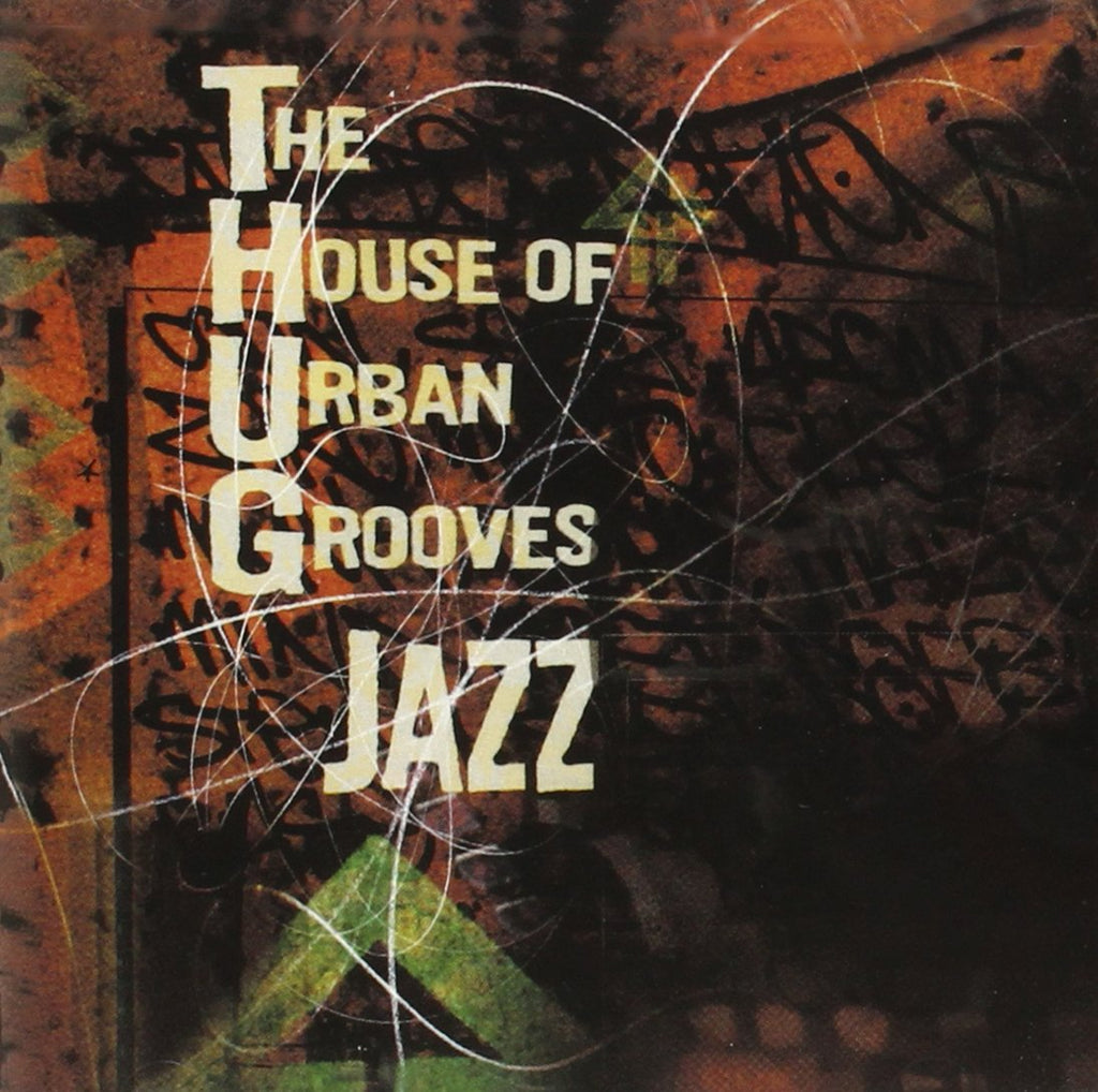 The House of Urban Grooves: THUG Jazz (CD)