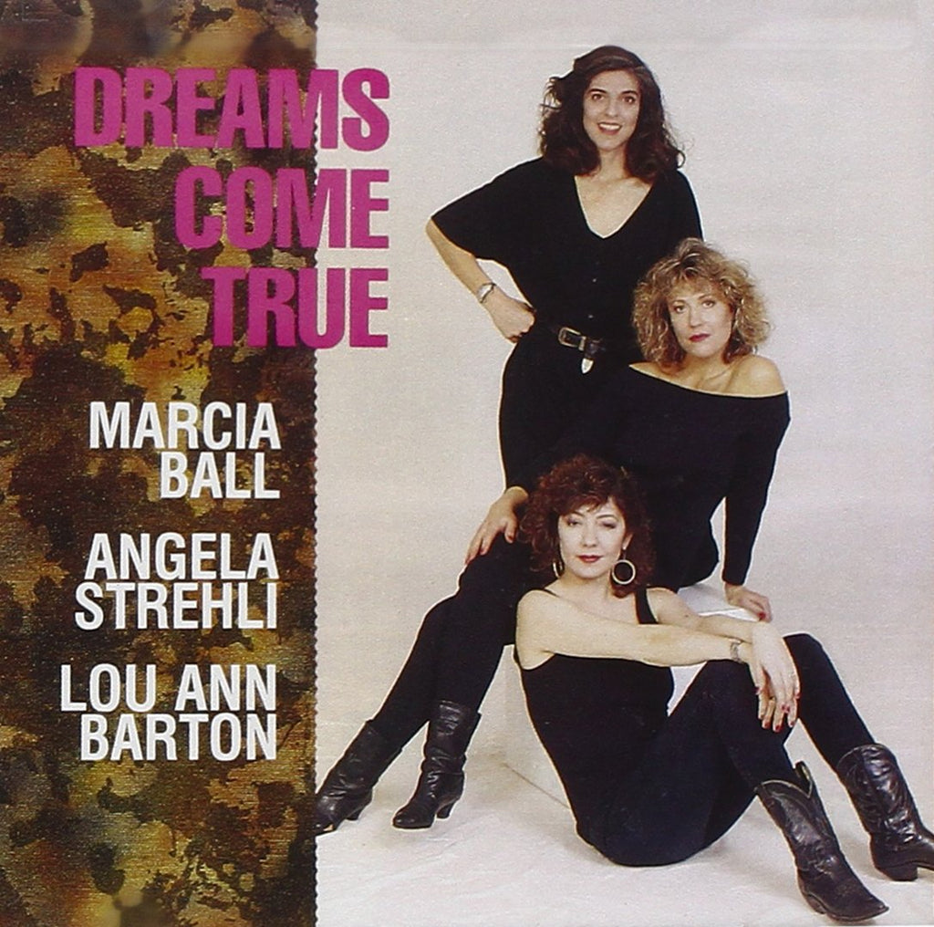 Marcia Ball / Angela Strehli / Lou Ann Barton - Dreams Come True (CD)