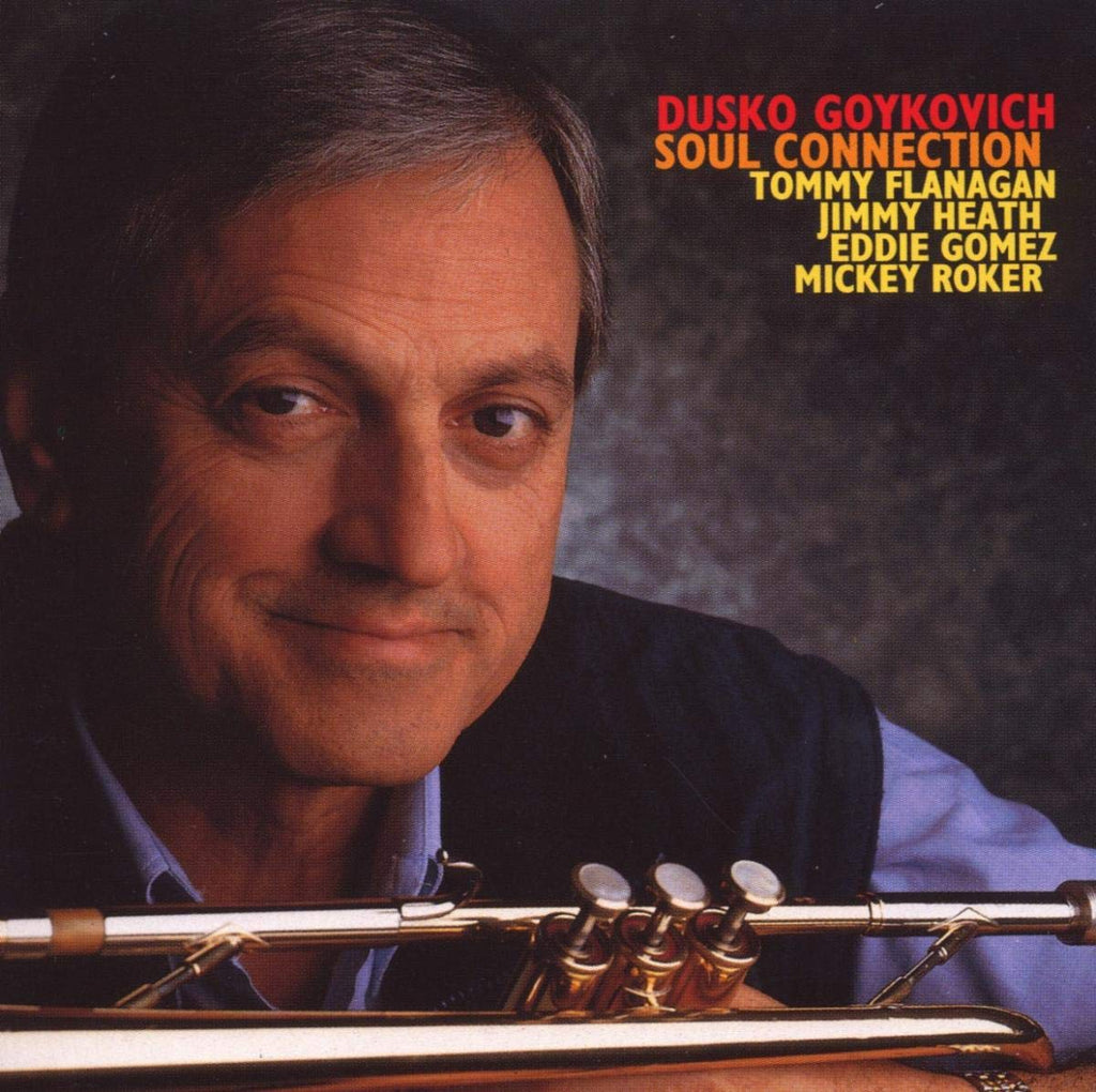 Dusko Goykovich - Soul Connection (CD)