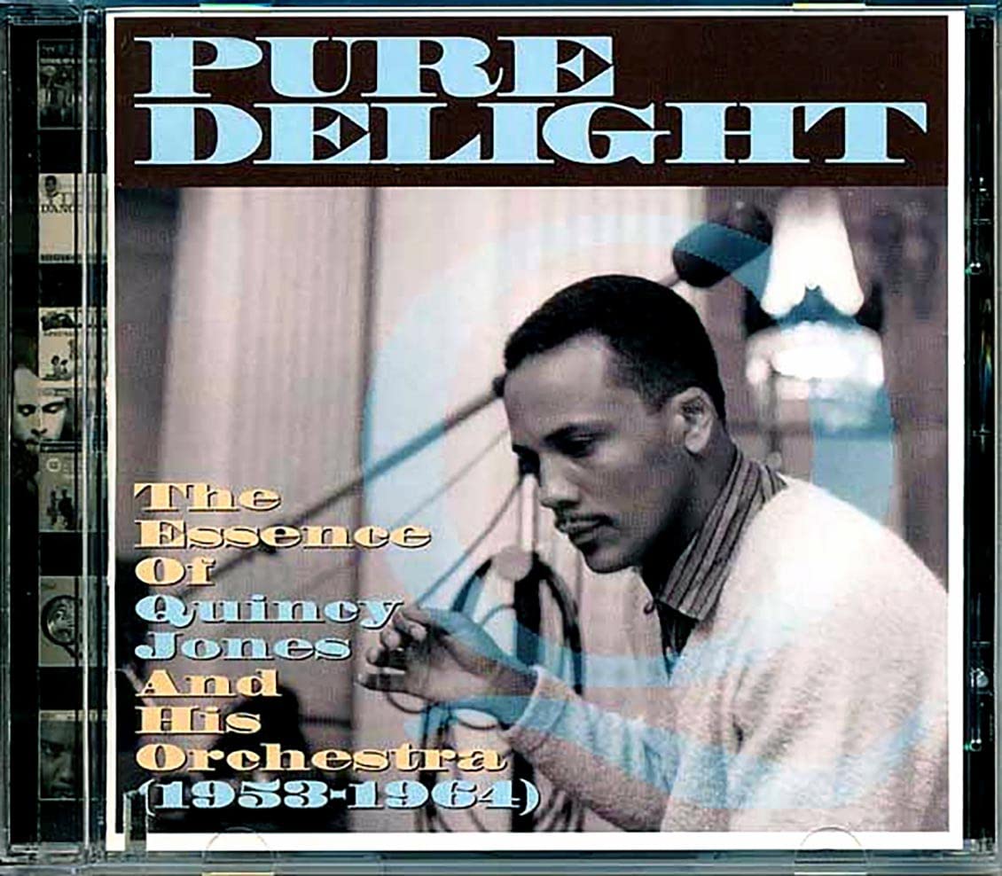 Quincy Jones - Pure Delight: The Essence of Quincy Jones And His Orchestra (1953-1964) (CD)