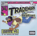 Trademark Da Skydiver - Super Villain Issue #1 (CD)