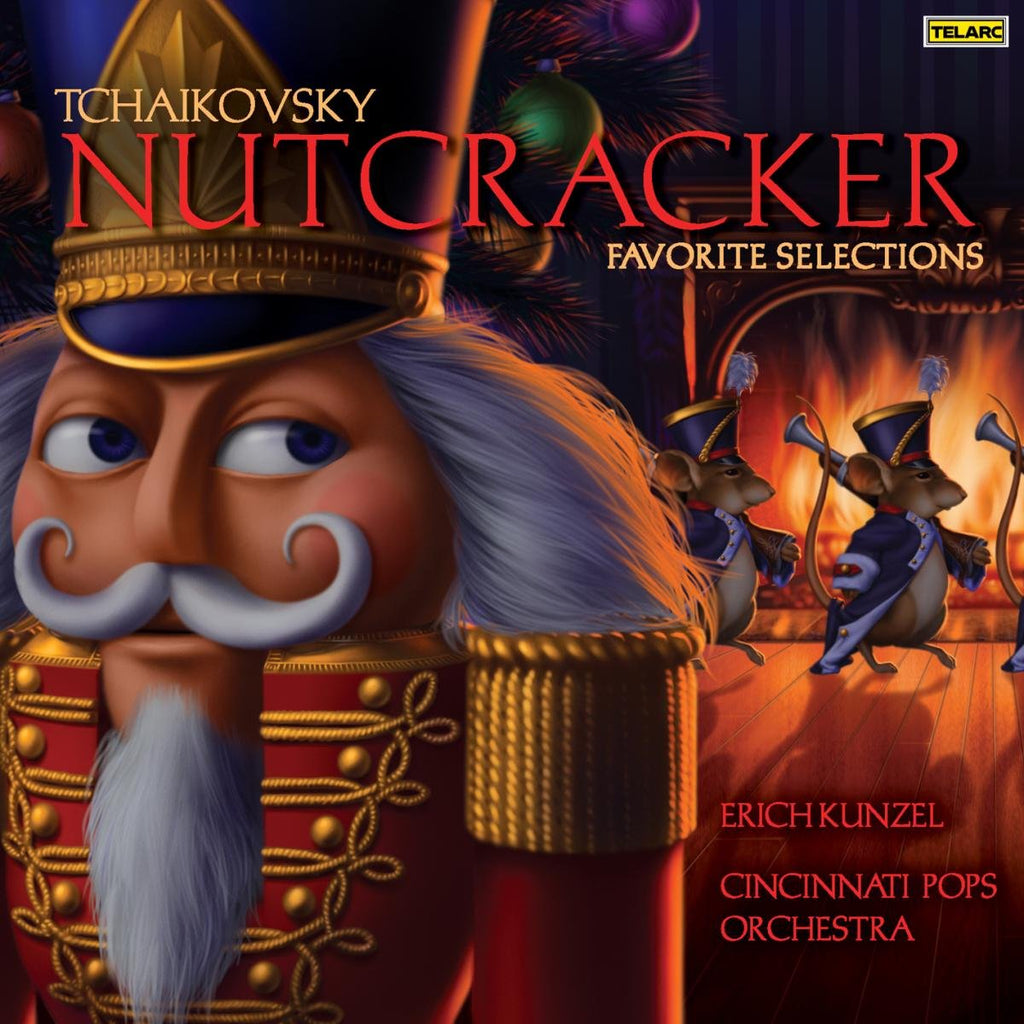 Pyotr Ilyich Tchaikovsky / Erich Kunzel / Cincinnati Pops Orchestra - Nutcracker Favorite Selections (CD)