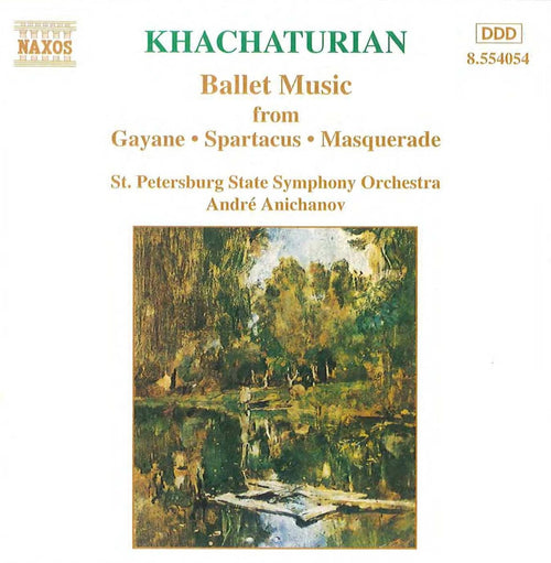 Aram Khatchaturian / St. Petersburg State Orchestra / Andre Anichanov - Ballet Music (CD)