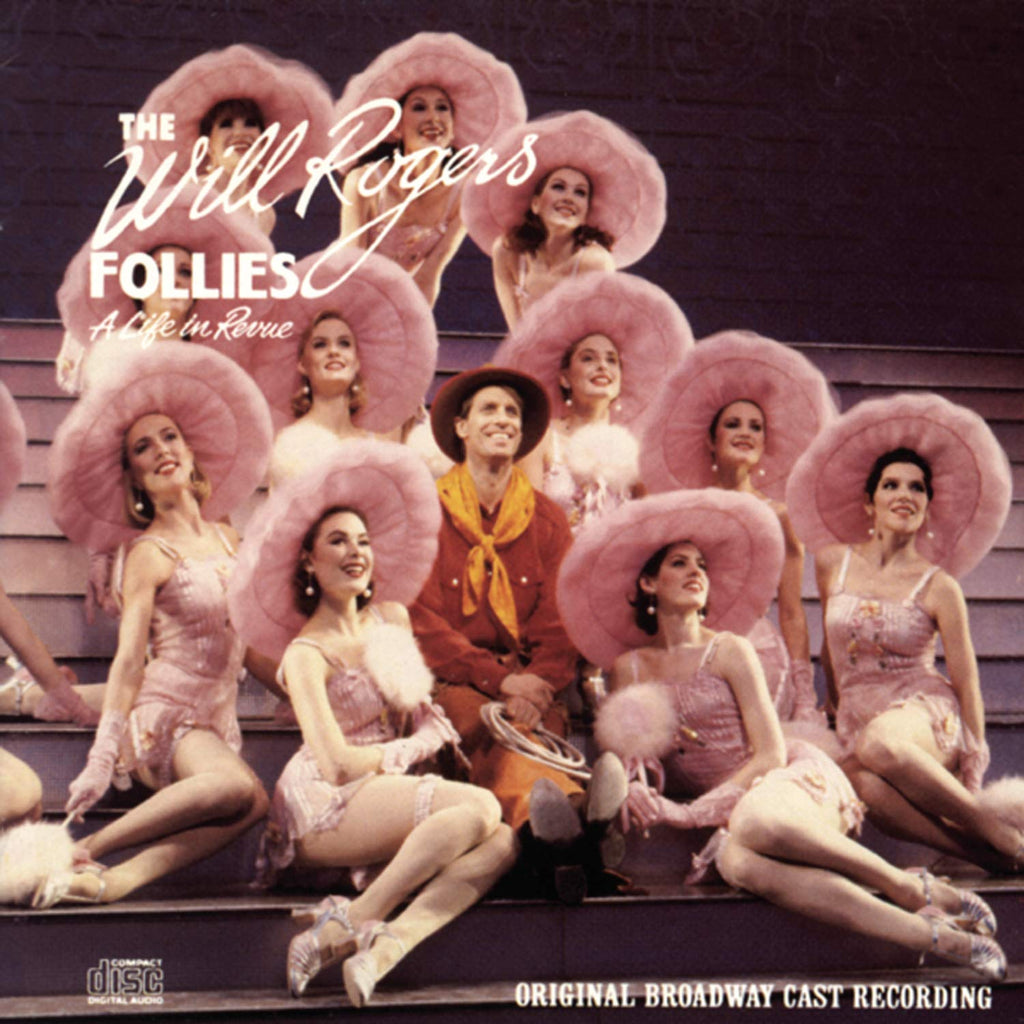 Keith Carradine / Cy Coleman / Betty Comden And Adolph Green - The Will Rogers Follies: A Life In Revue (1991 Original Broadway Cast) (CD)