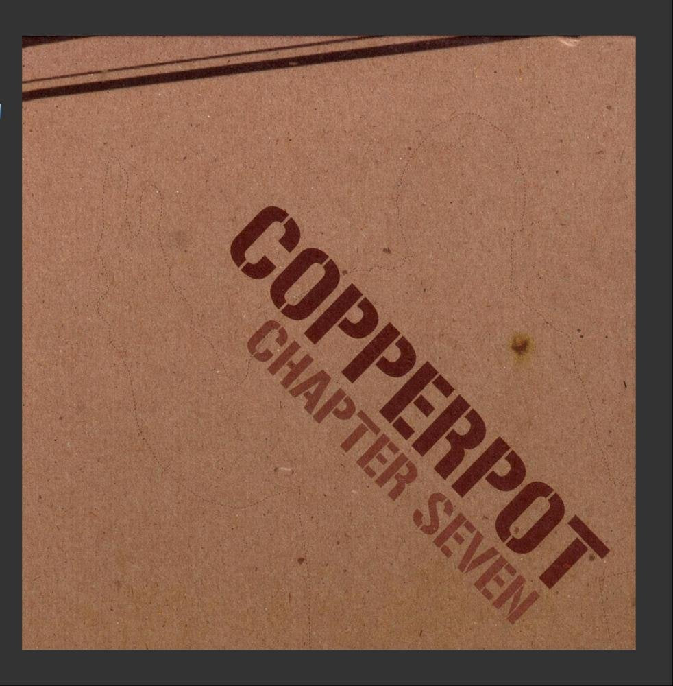 Copperpot - Chapter Seven (CD)