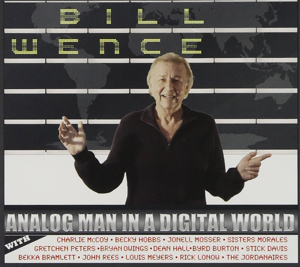 Bill Wence - Analog Man in a Digital World (CD)