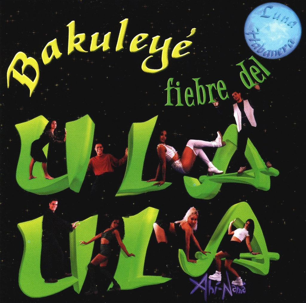 Bakuleye - Fiebre del ULA ULA (CD)