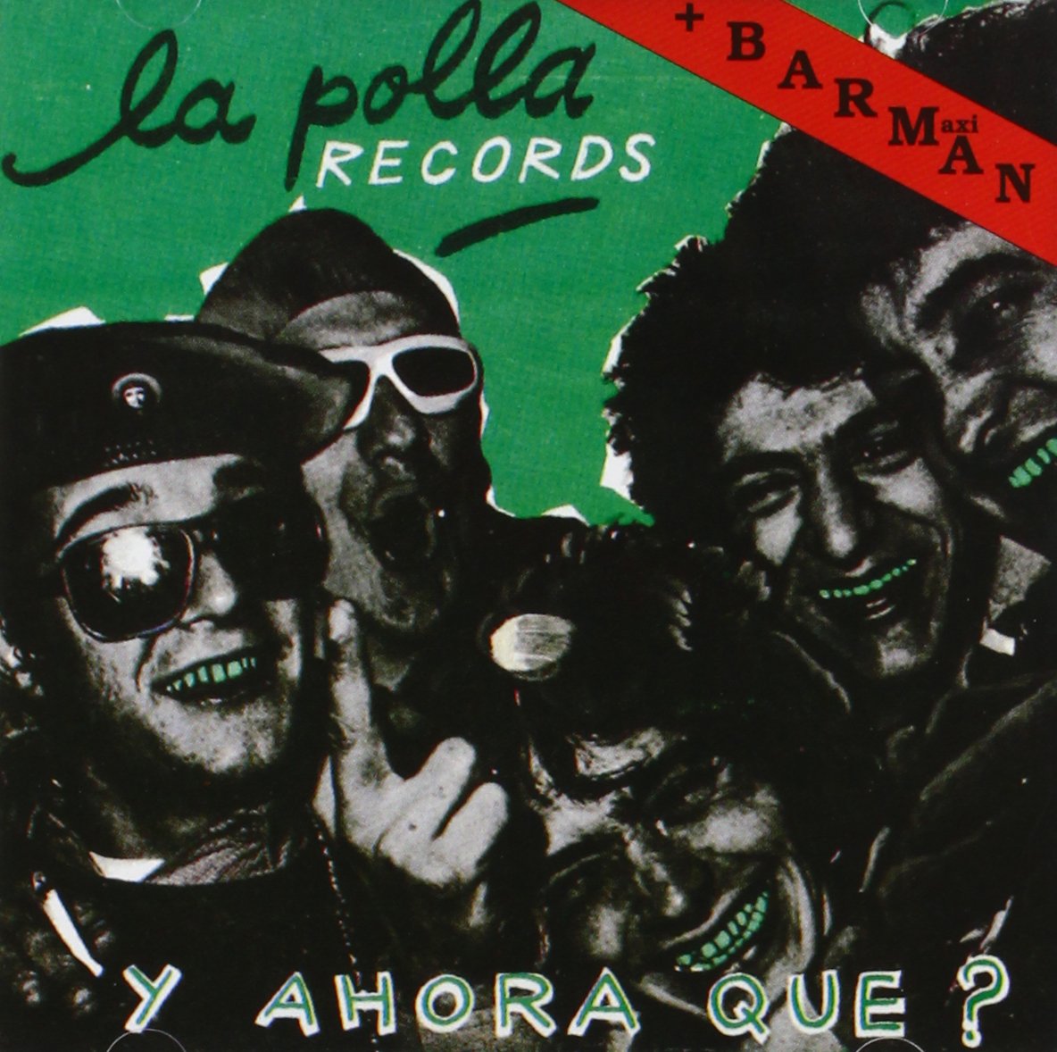 La Polla Records - Barman + Y Ahora Que? (CD)