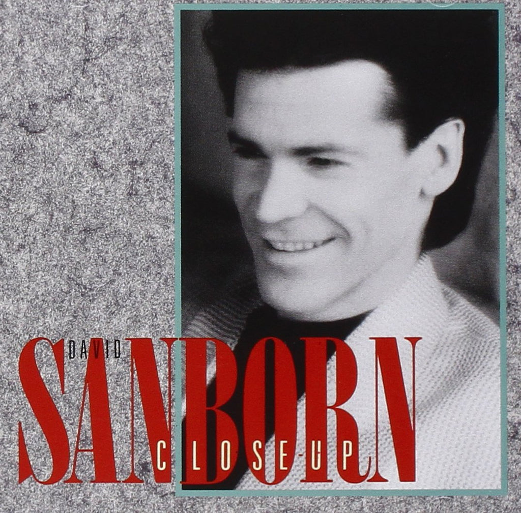 David Sanborn - Close-Up (CD)