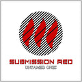 Submission Red - Untamed Ones (CD)
