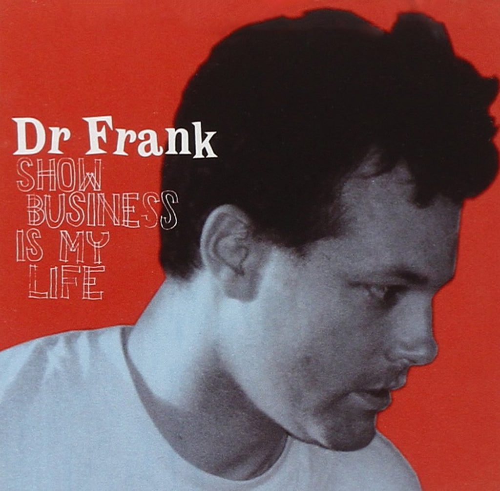 Dr. Frank - Show Business Is My Life (CD)