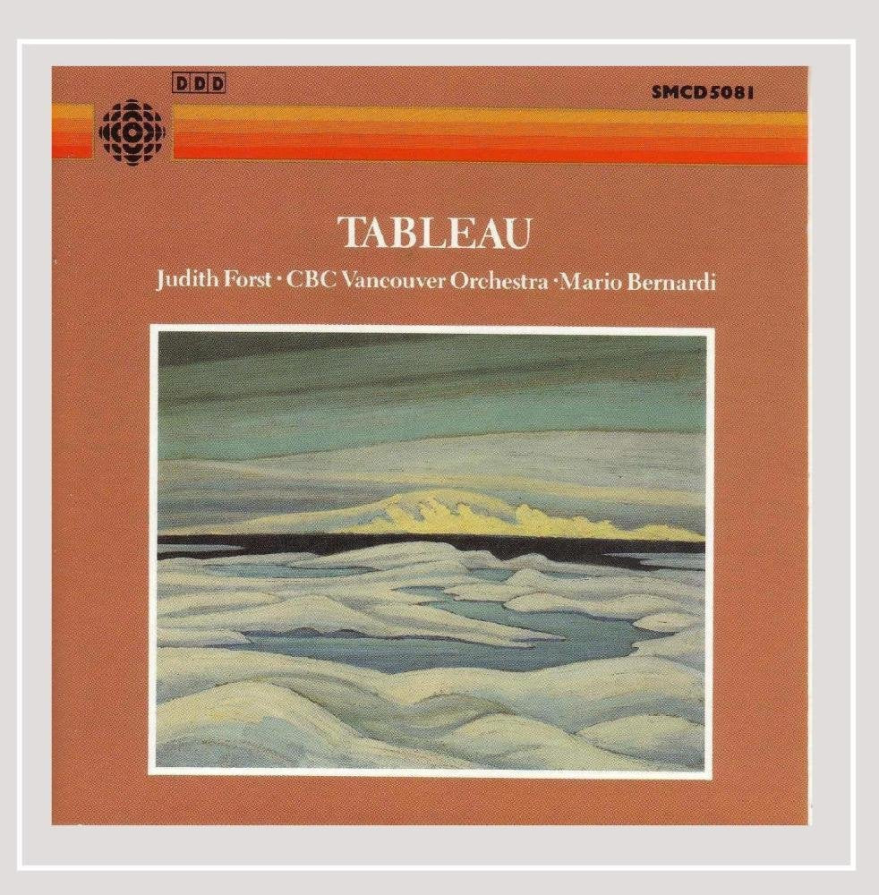 Judith Forst / CBC Vancouver Orchestra / Mario Bernardi - Tableau (CD)