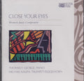 Close Your Eyes: Music of Women Jazz Composers (CD)