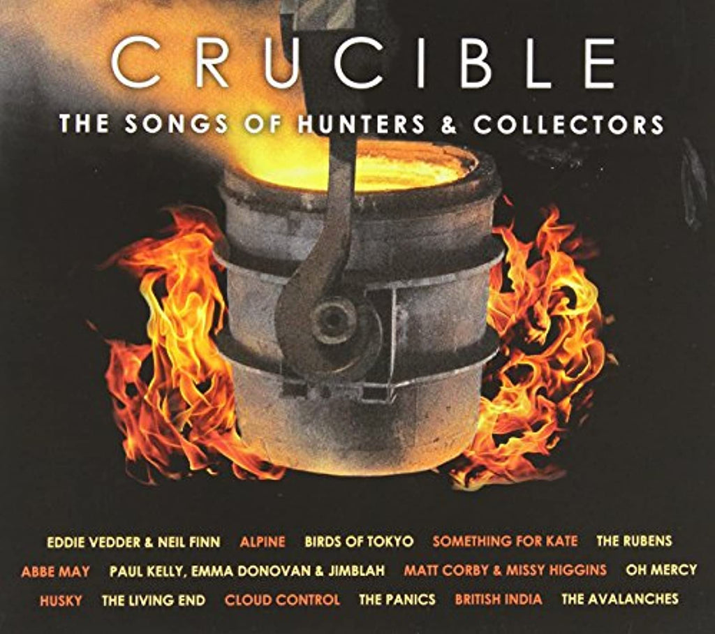 Hunters & Collectors: Crucible / Various (CD)